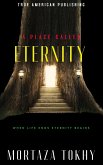 A Place Called Eternity (eBook, ePUB)