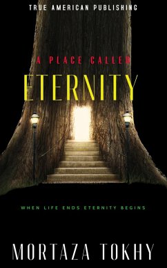 A Place Called Eternity (eBook, ePUB) - Tokhy, Mortaza