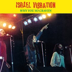Why You So Craven (Remastered) - Israel Vibration