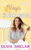 The Virgin and the Patient Professor (eBook, ePUB)