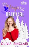 The Virgin and the Navy SEAL (eBook, ePUB)