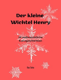 Der kleine Wichtel Henry (eBook, ePUB) - Seta, Ilaz