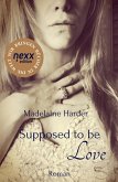 Supposed to be Love (eBook, ePUB)
