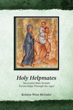 Holy Helpmates: Successful Male Female Partnerships Through the Ages (My Secret is Mine, #2) (eBook, ePUB) - McGuire, Kristen West