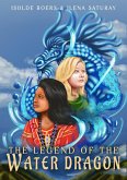 The Legend of the Water Dragon (eBook, ePUB)