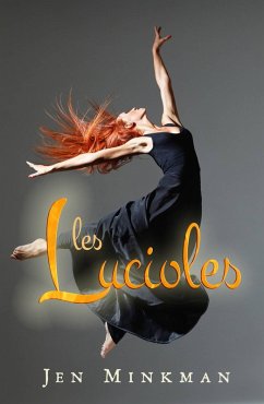 Cover Les Lucioles - Suis ton étoile, même si la fin du monde semble proche (eBook, ePUB)