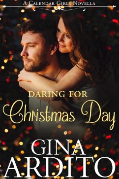 Cover Daring for Christmas Day (A Calendar Girls Novella, #4) (eBook, ePUB)