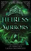 Heiress of Mirrors (Kingdom of Fairytales, #42) (eBook, ePUB)