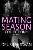 Mating Season Collection 1 (eBook, ePUB)