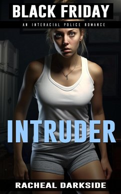 Intruder (Black Friday, #1) (eBook, ePUB) - Darkside, Racheal