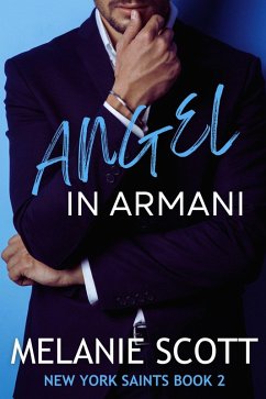 Angel In Armani (The New York Saints, #2) (eBook, ePUB) - Scott, Melanie