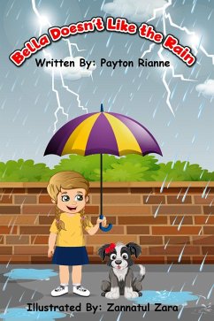 Bella Doesn't Like the Rain (eBook, ePUB) - Rianne, Payton