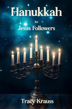 Cover Hanukkah for Jesus Followers (eBook, ePUB)