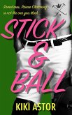 Stick and Ball (eBook, ePUB)