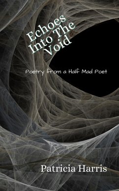 Echoes Into The Void (eBook, ePUB) - Harris, Patricia