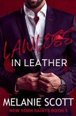 Lawless In Leather (The New York Saints, #3) (eBook, ePUB)