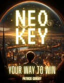 Neo Key - Your Way To Win (eBook, ePUB)