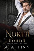 North Bound (Twisted Legends, #1) (eBook, ePUB)