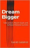 Dream Bigger (eBook, ePUB)