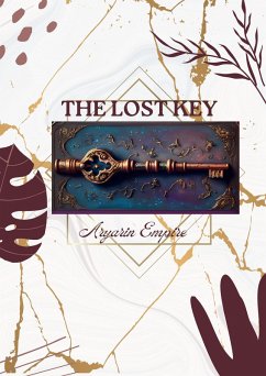 The Lost Key (eBook, ePUB) - Empire, Aryarin