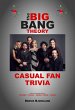 The Big Bang Theory Casual Fan Trivia... - Bild 1