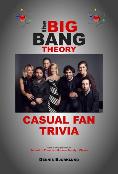 The Big Bang Theory Casual Fan Trivia (eBook, ePUB)