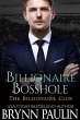 Billionaire Bosshole (Billionaire Club,... - Bild 1