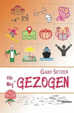 Hin + Weg GEZOGEN - Setzer, Gaby