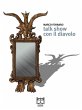 Talk show con il diavolo (eBook, ePUB) - Bild 1
