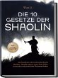 Die 10 Gesetze der Shaolin: Das... - Bild 1