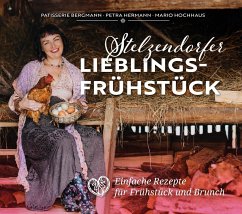 Stelzendorfer Lieblingsfrühstück - Bergmann, Doreen; Hermann, Petra