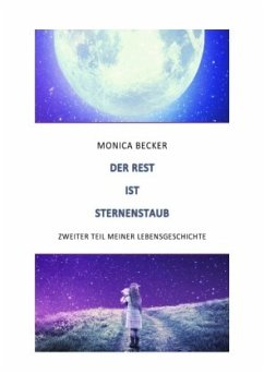 Der Rest ist Sternensatub - Becker, Monica