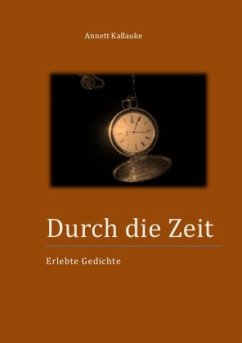 Durch die Zeit - Kallauke, Annett