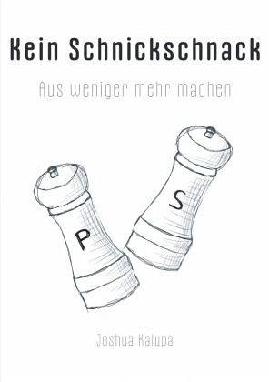 Kein Schnickschnack Kein Schnickschnack