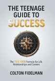 The Teenage Guide to Success