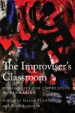 The Improviser's Classroom
