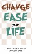 EASE YOUR LIFE - Bild 1