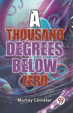 A Thousand Degrees Below Zero - Leinster, Murray