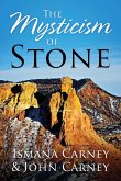 The Mysticism of Stone