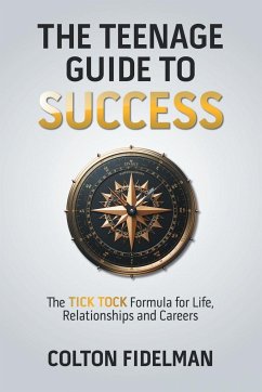 The Teenage Guide to Success - Fidelman, Colton