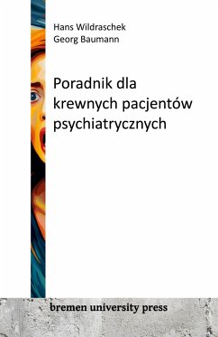 Poradnik dla krewnych pacjentów psychiatrycznych - Wildraschek, Hans; Baumann, Georg