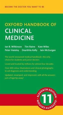 Oxford Handbook of Clinical Medicine - Wilkinson, Ian B.; Raine, Tim; Wiles, Kate; Hateley, Peter; Kelly, Dearbhla; McGurgan, Iain