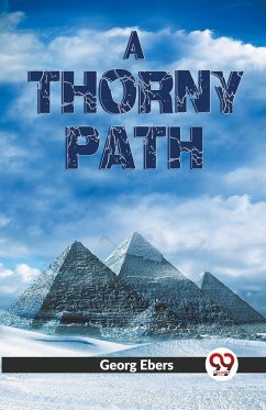 A Thorny Path - Ebers, Georg