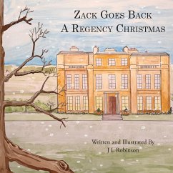 Zack Goes Back A Regency Christmas - Robinson, J L