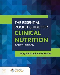 The Essential Pocket Guide for Clinical Nutrition - Width, Mary; Reinhard, Tonia