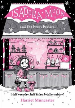 Isadora Moon and the Frost Festival - Muncaster, Harriet