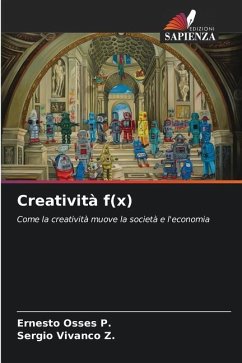 Creatività f(x) - Osses P., Ernesto;Z., Sergio Vivanco