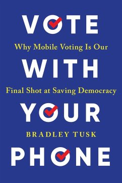 Vote with Your Phone - Tusk, Bradley