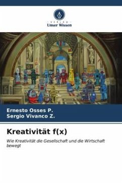 Kreativität f(x) - Osses P., Ernesto;Z., Sergio Vivanco