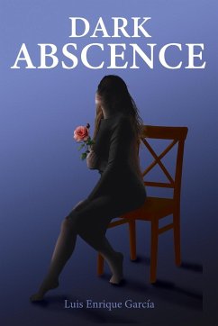 Dark Absence - García, Luis Enrique